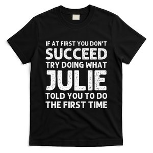 Julie Name Personalized Birthday Funny Christmas Joke T-Shirt