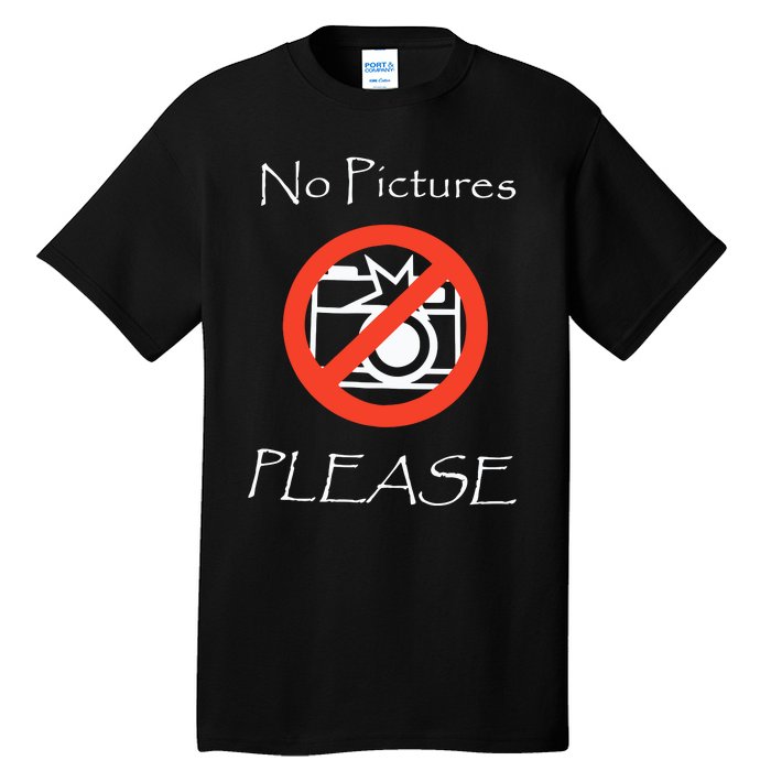 Jxxyy No Pictures Please Tall T-Shirt