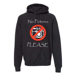 Jxxyy No Pictures Please Premium Hoodie