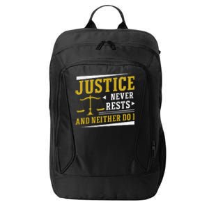 Justice Never Rests And Neither Do I Awesome Victim Advocate City Backpack