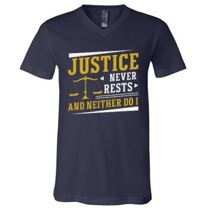 Justice Never Rests And Neither Do I Awesome Victim Advocate V-Neck T-Shirt