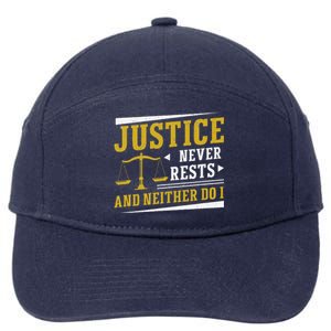 Justice Never Rests And Neither Do I Awesome Victim Advocate 7-Panel Snapback Hat