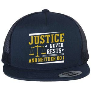 Justice Never Rests And Neither Do I Awesome Victim Advocate Flat Bill Trucker Hat