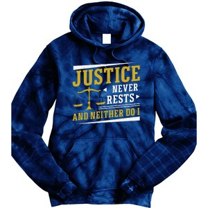 Justice Never Rests And Neither Do I Awesome Victim Advocate Tie Dye Hoodie