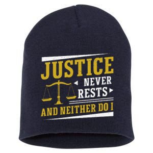 Justice Never Rests And Neither Do I Awesome Victim Advocate Short Acrylic Beanie