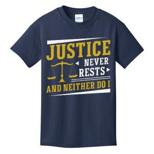 Justice Never Rests And Neither Do I Awesome Victim Advocate Kids T-Shirt