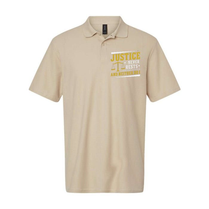 Justice Never Rests And Neither Do I Awesome Victim Advocate Softstyle Adult Sport Polo