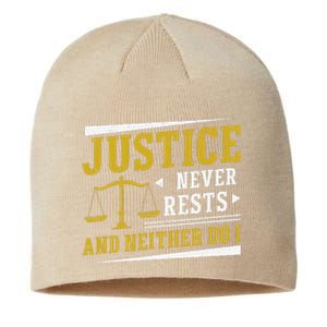 Justice Never Rests And Neither Do I Awesome Victim Advocate Sustainable Beanie