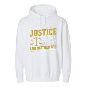 Justice Never Rests And Neither Do I Awesome Victim Advocate Garment-Dyed Fleece Hoodie