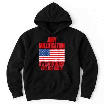 Jury Nullification Rights If a Law is Unjust Vote Not Guilty Hoodie