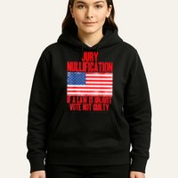 Jury Nullification Rights If a Law is Unjust Vote Not Guilty Hoodie