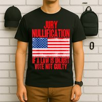 Jury Nullification Rights If a Law is Unjust Vote Not Guilty T-Shirt
