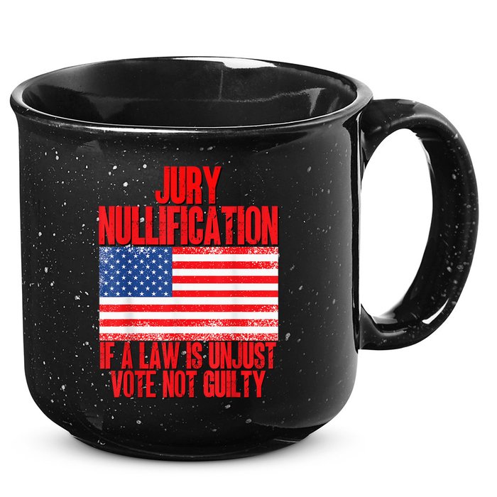 Jury Nullification Rights If a Law is Unjust Vote Not Guilty 15oz Campfire Ceramic Mug