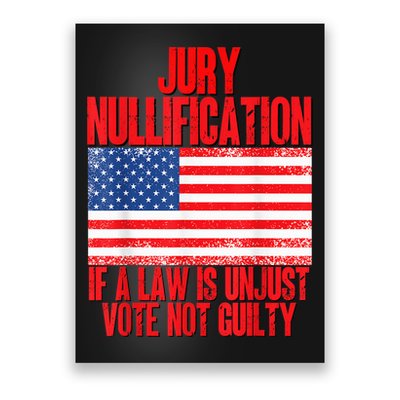 Jury Nullification Rights If a Law is Unjust Vote Not Guilty Poster