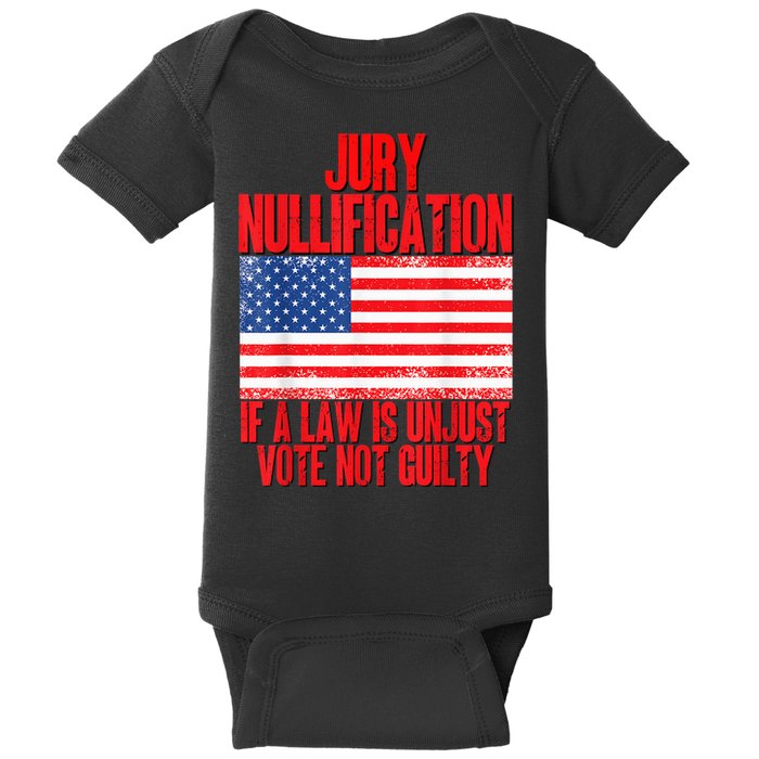 Jury Nullification Rights If a Law is Unjust Vote Not Guilty Baby Bodysuit