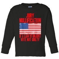 Jury Nullification Rights If a Law is Unjust Vote Not Guilty Toddler Long Sleeve Shirt
