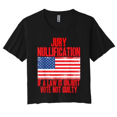 Jury Nullification Rights If a Law is Unjust Vote Not Guilty Crop Top
