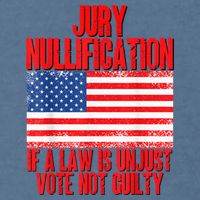 Jury Nullification Rights If a Law is Unjust Vote Not Guilty Garment-Dyed Sweatshirt