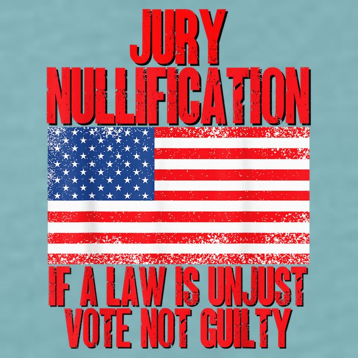 Jury Nullification Rights If a Law is Unjust Vote Not Guilty Sueded Cloud Jersey T-Shirt