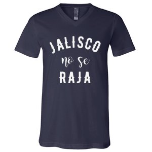 Jalisco No Se Raja Mexico Cinco De Mayo V-Neck T-Shirt