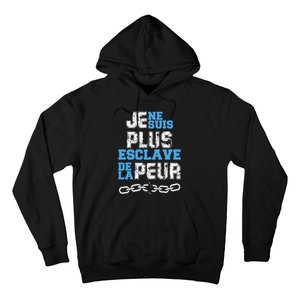 Je Ne Suis Plus Esclave Hoodie