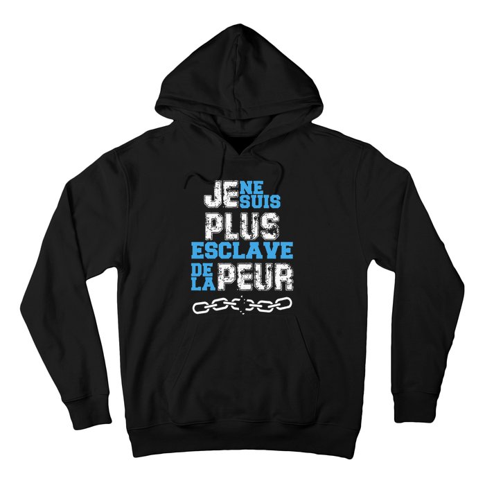 Je Ne Suis Plus Esclave Hoodie