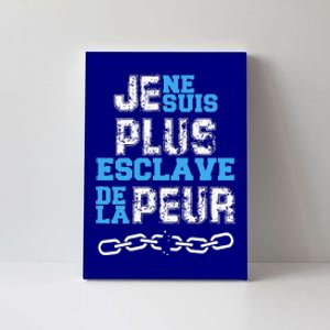 Je Ne Suis Plus Esclave. Canvas