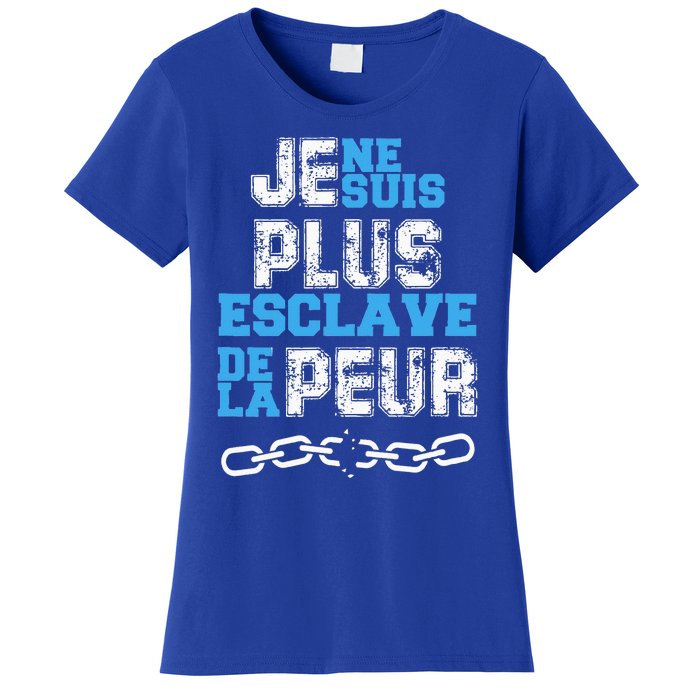 Je Ne Suis Plus Esclave. Women's T-Shirt