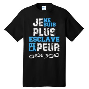 Je Ne Suis Plus Esclave. Tall T-Shirt