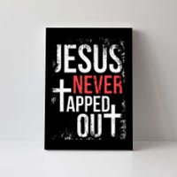 Jesus Never Tapped Out Christian Wrestling Faith Christian Canvas