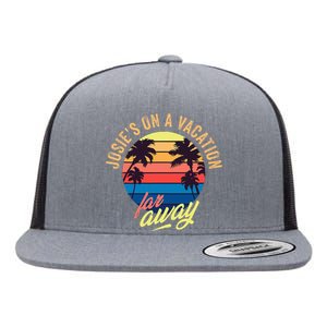 JosieS On A Vacation Far Away Flat Bill Trucker Hat