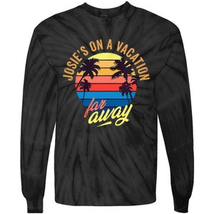 JosieS On A Vacation Far Away Quote Tie-Dye Long Sleeve Shirt