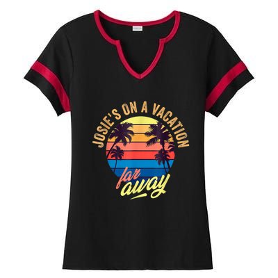 Josie's On A Vacation Far Away Ladies Halftime Notch Neck Tee