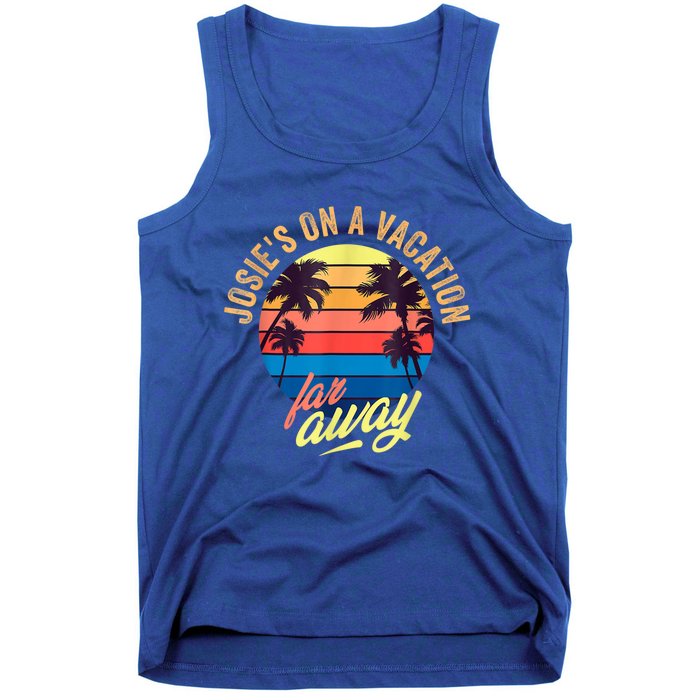 Josie's On A Vacation Far Away Tank Top