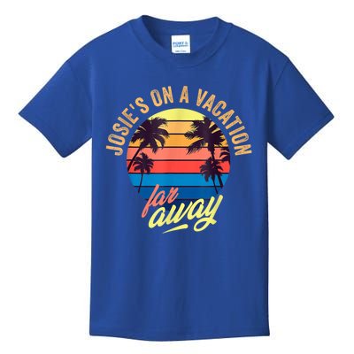 Josie's On A Vacation Far Away Kids T-Shirt