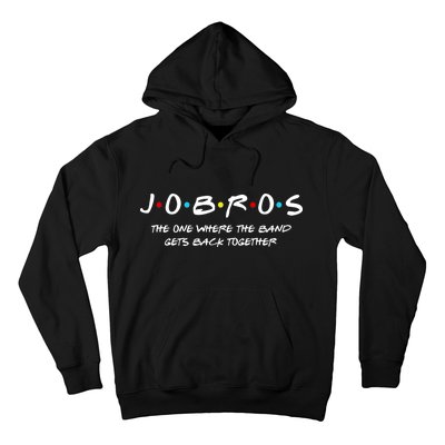 Jobros The One Where The Band Get Back Together Hoodie