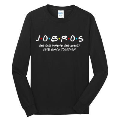 Jobros The One Where The Band Get Back Together Tall Long Sleeve T-Shirt