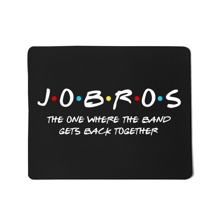 Jobros The One Where The Band Get Back Together Mousepad