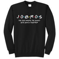 Jobros The One Where The Band Get Back Together Tall Sweatshirt