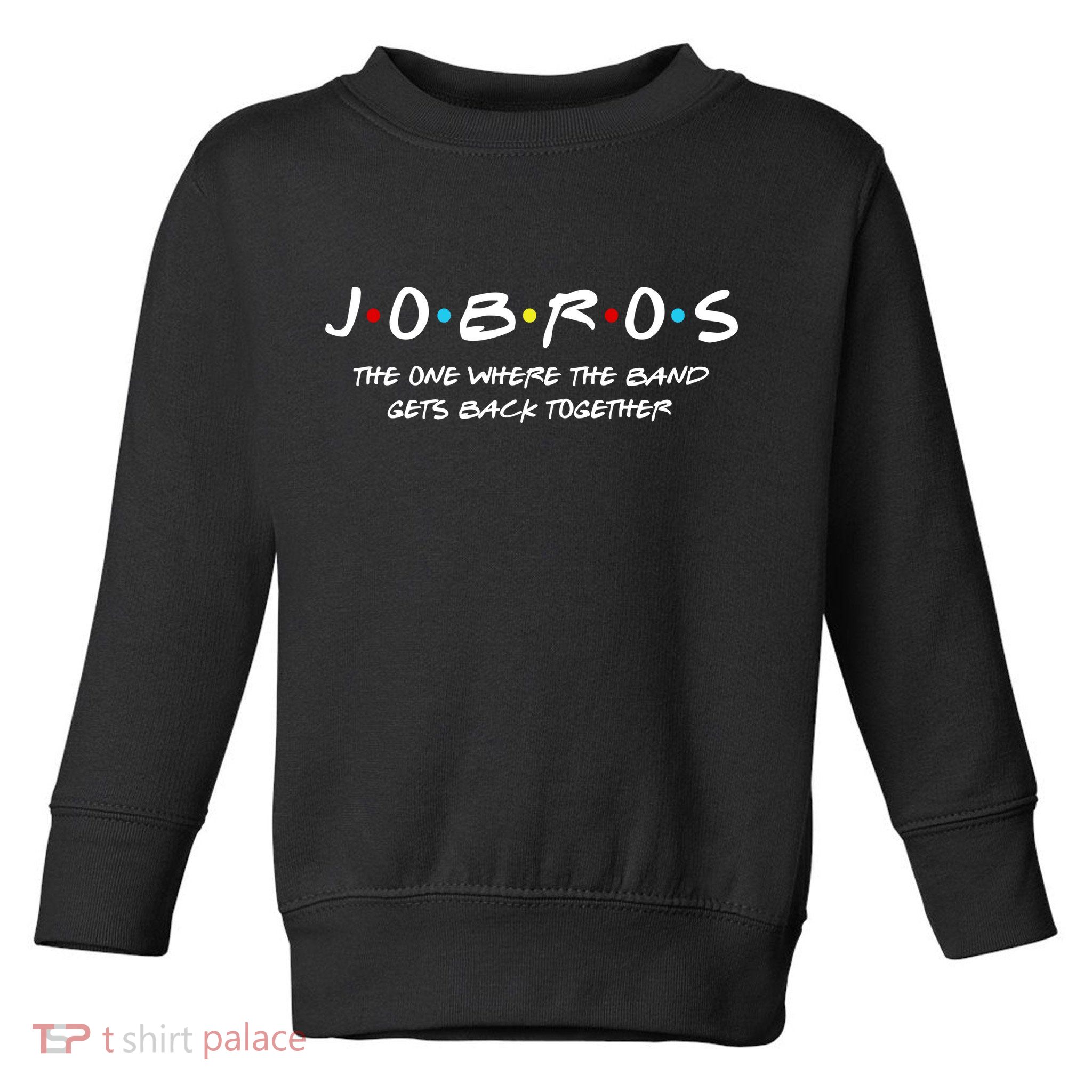 Jobros The One Where The Band Get Back Together Toddler Sweatshirt