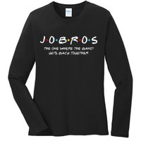 Jobros The One Where The Band Get Back Together Ladies Long Sleeve Shirt