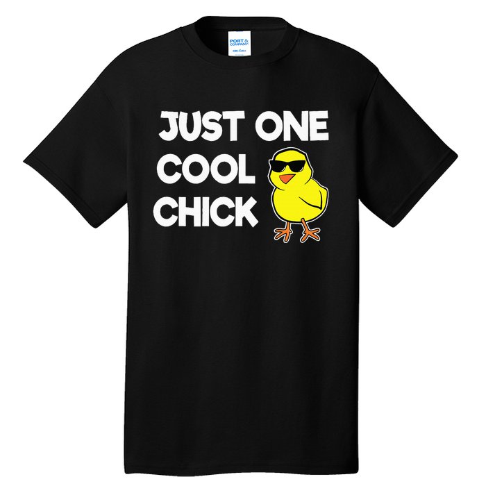 Just One Cool Chick Women Chick Easter Tall T-Shirt