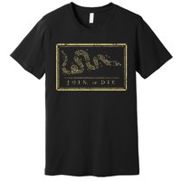 Join Or Die American History 1754 Thirn Colonies Premium T-Shirt