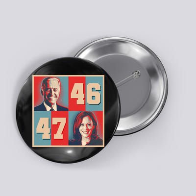 Joe Biden 46 Kamala Harris 47 Vintage Election Button