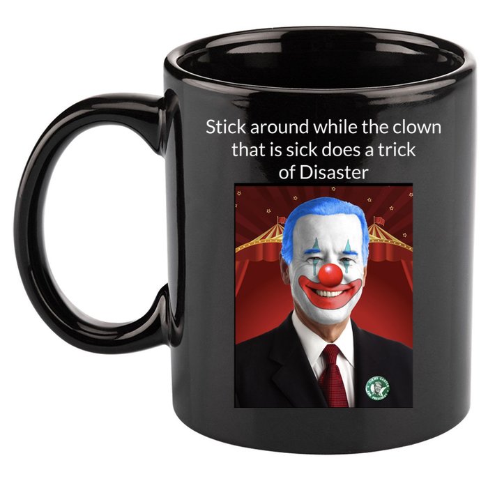Joe Biden Clown Disaster Funny USA 11oz C Handle Ceramic Mug