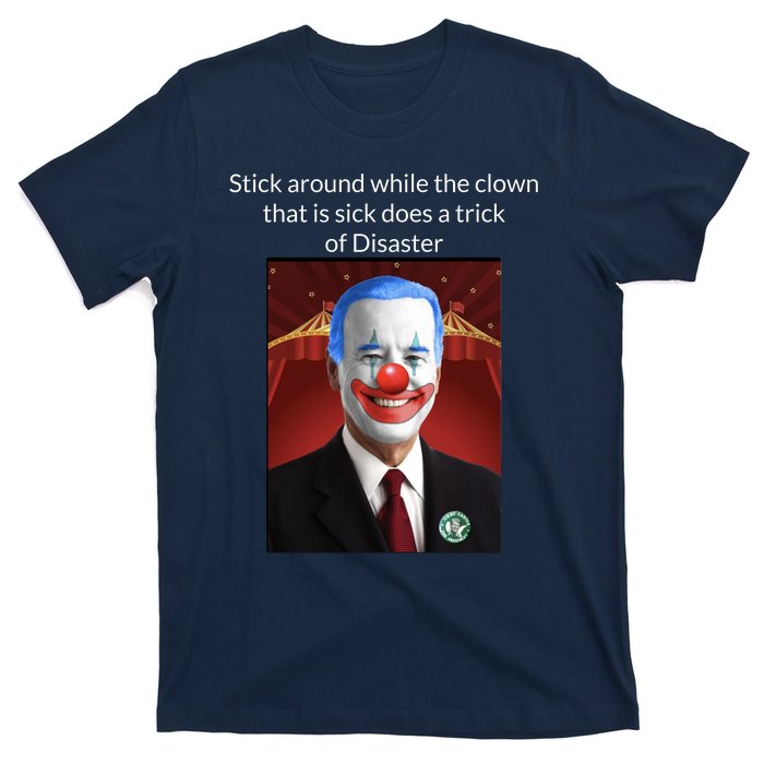 Joe Biden Clown Disaster Funny USA T-Shirt