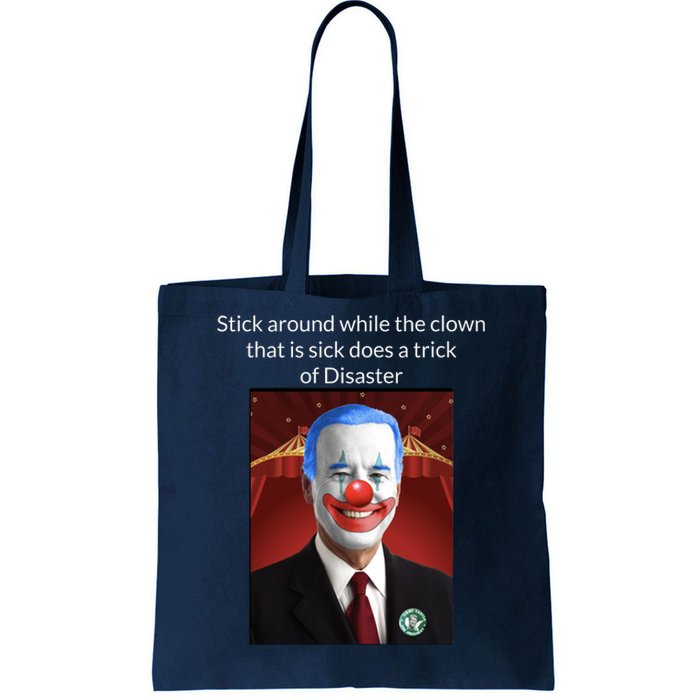 Joe Biden Clown Disaster Funny USA Tote Bag