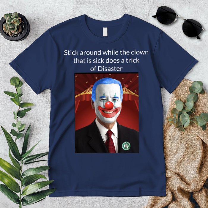 Joe Biden Clown Disaster Funny USA Premium T-Shirt