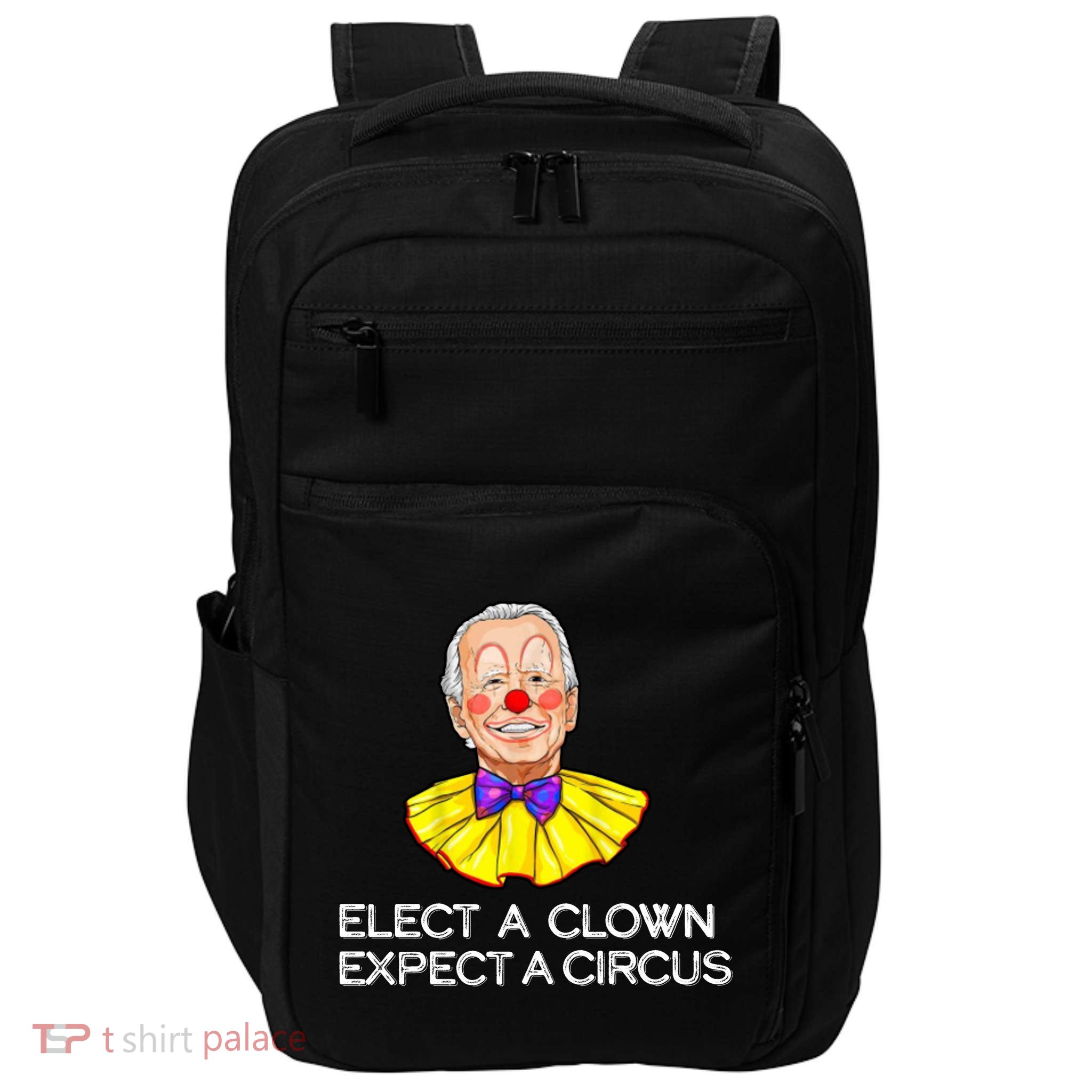 Joe Biden Elected A Clown Circus Impact Tech Backpack