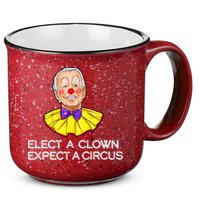 Joe Biden Elected A Clown Circus 15oz Campfire Ceramic Mug